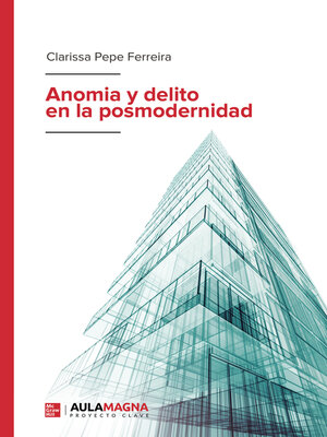 cover image of Anomia y delito en la posmodernidad